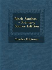 Black Sambos... - Primary Source Edition,1295103621,9781295103621