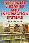 Integrated Libraries and Information Systems 1st Edition,8178842939,9788178842936