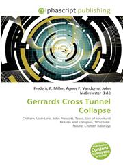 Gerrards Cross Tunnel Collapse,613434222X,9786134342223