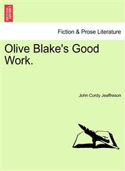 Olive Blake's Good Work.,1240869223,9781240869220