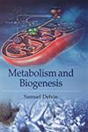 Metabolism and Biogenesis,8176258660,9788176258661