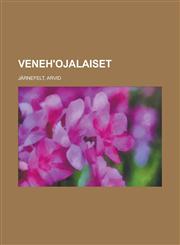 Veneh'ojalaiset,1236698843,9781236698841