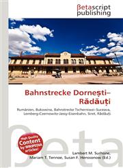 Bahnstrecke Dornești-Rădăuți,6134436615,9786134436618