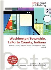 Washington Township, LaPorte County, Indiana,6134467049,9786134467049
