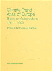 Climate Trend Atlas of Europe Based on Observations 1891-1990,0792344839,9780792344834