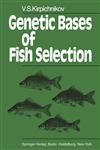 Genetic Bases of Fish Selection 1st Edition,364268162X,9783642681622