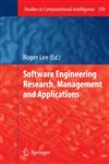 Software Engineering Research, Management and Applications,3540707743,9783540707745