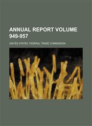 Annual report Volume 949-957,1154357511,9781154357516