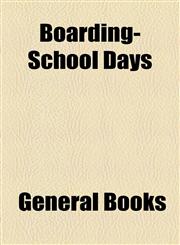 Boarding-School Days,1154640043,9781154640045
