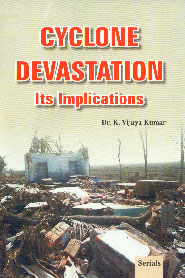 Cyclone Devastation Its Implications 1st Edition,8186771603,9788186771600