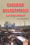 Cyclone Devastation Its Implications 1st Edition,8186771603,9788186771600