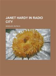 Janet Hardy in Radio City,1153658348,9781153658348