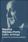 Maurice Merleau-Ponty Basic Writings,0415315875,9780415315876