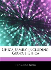 Articles On Ghica Family, including George Ghica,1242482660,9781242482663