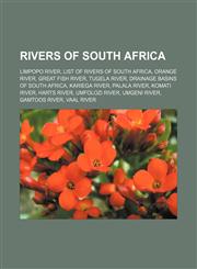Rivers of South Africa Limpopo River, List of rivers of South Africa, Orange River, Great Fish River, Tugela River,1155960351,9781155960357