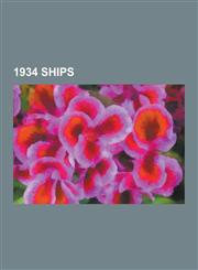 1934 Ships German Cruiser Admiral Graf Spee, RMS Queen Mary, Hmas Sydney, USS Aylwin, HMS Electra, Uscgc Comanche, MS Jutlandia,,1230490604,9781230490601