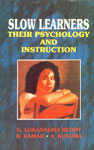 Slow Learners Their Psychology and Instruction,8171413994,9788171413997