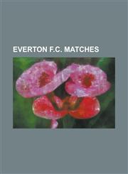 Everton F.C. Matches 2009 Fa Cup Final, MLS All-Star 2009, 1995 Fa Cup Final, 1989 Fa Cup Final, 1893 Fa Cup Final,1155619579,9781155619576