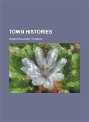 Town histories,1236771885,9781236771889