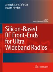 Silicon-Based RF Front-Ends for Ultra Wideband Radios,1402067216,9781402067211