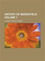 History of Marshfield Volume 1,1155078799,9781155078793