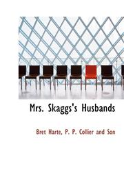 Mrs. Skaggs's Husbands,1140478397,9781140478393