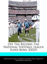 Off The Record The National Football League Super Bowl XXXIV,1140669133,9781140669135