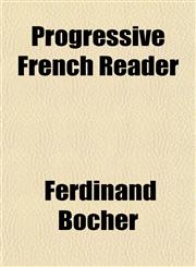 Progressive French Reader,1151800465,9781151800466