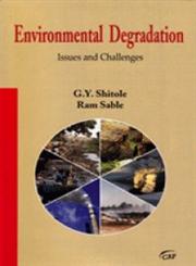 Environmental Degradation Issues and Challenges,8189630474,9788189630478