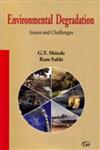 Environmental Degradation Issues and Challenges,8189630474,9788189630478