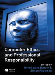 Computer Ethics and Professional Responsibility,1855548453,9781855548459