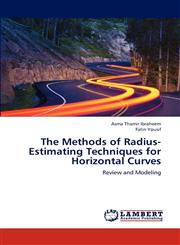 The Methods of  Radius-Estimating Techniques for  Horizontal Curves,3848498111,9783848498116