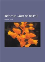 Into the Jaws of Death,1443225630,9781443225632