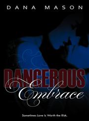 Dangerous Embrace,1938404238,9781938404238