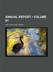 Annual Report (Volume 81),1154265153,9781154265156