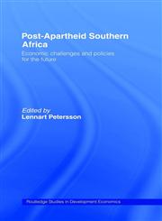 Post-Apartheid Southern Africa Economic Challenges and Policies for the Future,0415161843,9780415161848