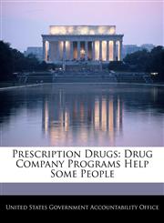 Prescription Drugs Drug Company Programs Help Some People,1240673434,9781240673438