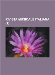 Rivista Musicale Italiana (1 ),1234634627,9781234634629