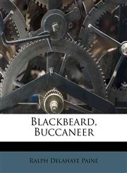 Blackbeard, Buccaneer,1245191357,9781245191357