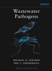 Wastewater Pathogens,047120692X,9780471206927