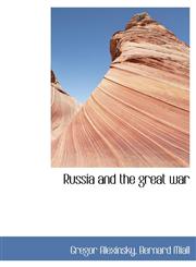 Russia and the great war,111664360X,9781116643602