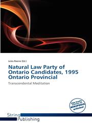 Natural Law Party of Ontario Candidates, 1995 Ontario Provincial,6138602706,9786138602705