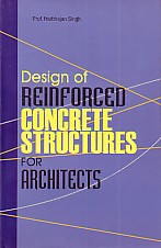 Design of Reinforced Concrete Structures for Architects IS, 456-2000 1st Edition,8182471915,9788182471917