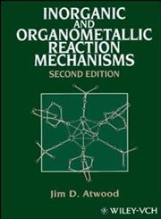 Inorganic and Organometallic Reaction Mechanisms 2nd Edition,0471188972,9780471188971