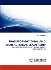TRANSFORMATIONAL AND TRANSACTIONAL LEADERSHIP,3838349970,9783838349978