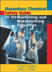 Hazardous Chemical Safety Guide for the Machining and Metalworking Industries International Edition,0070504997,9780070504998