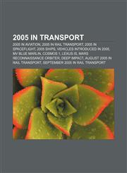 2005 in transport 2005 in aviation, 2005 in rail transport, 2005 in spaceflight, 2005 ships, Vehicles introduced in 2005, MV Blue Marlin,1158046774,9781158046775