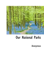 Our National Parks,111612436X,9781116124361