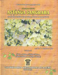 Vagbhata's Astanga Samgraha : Sarira Sthana, Nidana Sthana, Cikitsa Sthana and Kalpa Sthana Vol. 2 1st Edition,8121802393,9788121802393