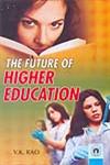 The Future of Higher Education,8178804476,9788178804477